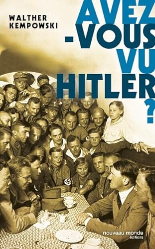 Beispielbild fr Avez-vous vu Hitler ? zum Verkauf von Librairie Th  la page