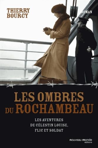 Beispielbild fr Les ombres du Rochambeau: Les aventures de Clestin Louise, flic et soldat zum Verkauf von Ammareal