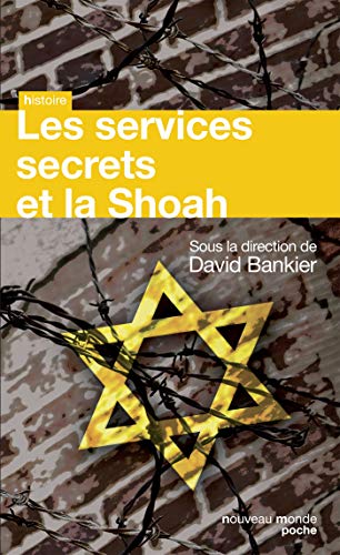 Beispielbild fr Les services secrets et la Shoah zum Verkauf von Librairie Th  la page