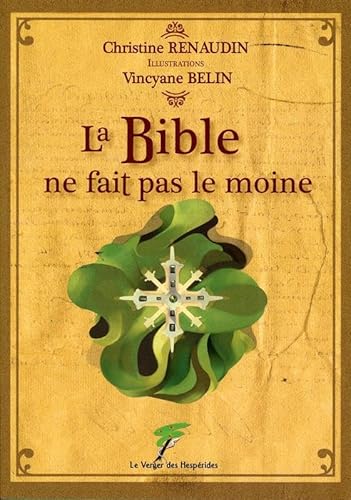 Beispielbild fr La Bible ne fait pas le moine zum Verkauf von medimops