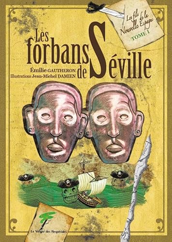 Stock image for Les forbans de Sville - Les fils de la Nouvelle Espagne T1 for sale by medimops