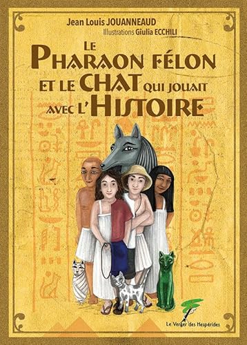 Beispielbild fr Le Pharaon flon et le chat qui jouait avec l'Histoire zum Verkauf von medimops