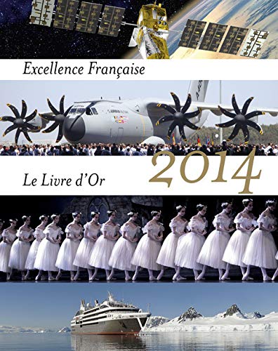 Stock image for Excellence franaise : Le livre d'or 2014 for sale by medimops
