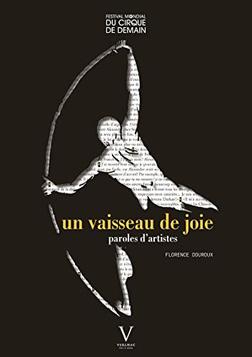 Stock image for Un vaisseau de joie : Paroles d'artistes for sale by GF Books, Inc.