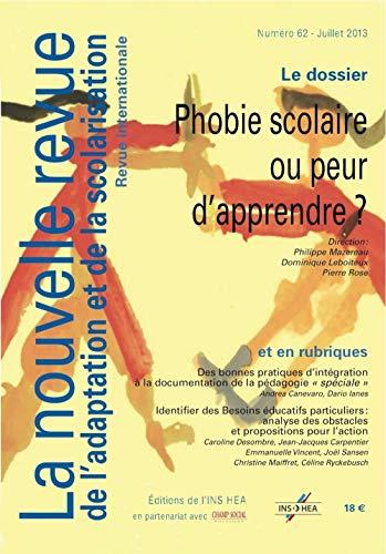 Beispielbild fr Nouvelle Revue De L'adaptation Et De La Scolarisation (la), N 62. Phobie Scolaire Ou Peur D'apprend zum Verkauf von RECYCLIVRE