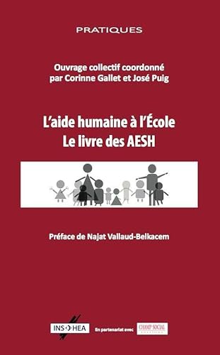 Beispielbild fr L'aide Humaine  L'cole : Le Livre Des Aesh zum Verkauf von RECYCLIVRE