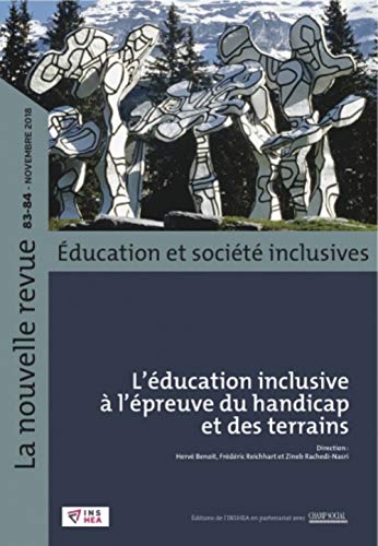 Beispielbild fr La Nouvelle Revue Education Et Socit Inclusives, N 83-84. L'ducation Inclusive  L'preuve Du Ha zum Verkauf von RECYCLIVRE