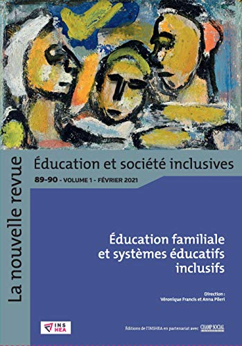 Beispielbild fr La Nouvelle Revue Education Et Socit Inclusives, N 89-90 (1). Education Familiale Et Systmes du zum Verkauf von RECYCLIVRE