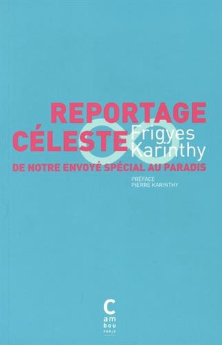 9782366241426: Reportage cleste de notre envoy spcial au paradis