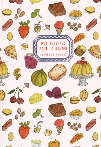 9782366241549: Mes recettes pour le goter