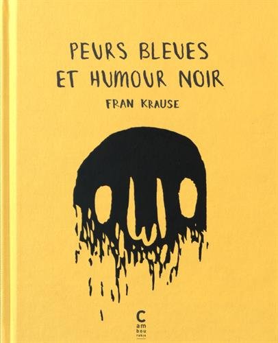 9782366241655: Peurs bleues et humour noir