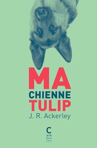 Stock image for Ma Chienne Tulip for sale by RECYCLIVRE