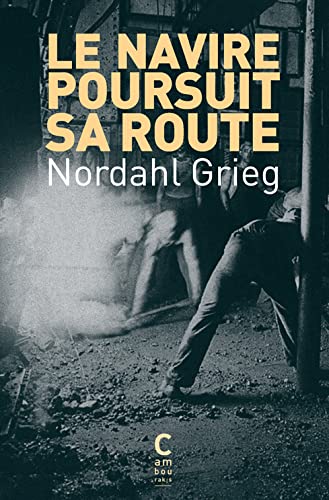 Stock image for Le navire poursuit sa route for sale by GF Books, Inc.