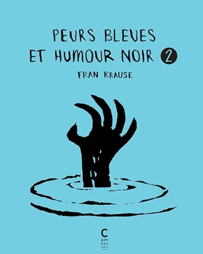 Beispielbild fr Peurs bleues et humour noir vol 2 zum Verkauf von Gallix