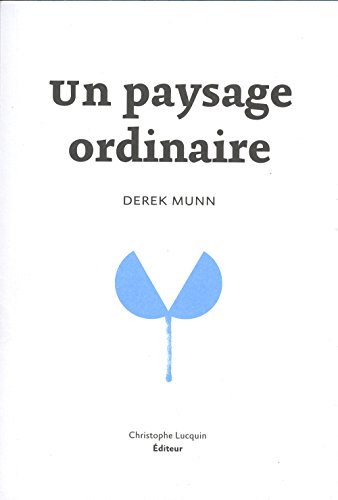 Beispielbild fr Un Paysage Ordinaire zum Verkauf von RECYCLIVRE