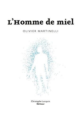 Beispielbild fr L'homme De Miel zum Verkauf von RECYCLIVRE