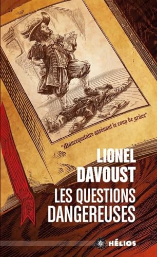 Beispielbild fr Les questions dangereuses [Broch] DAVOUST, LIONEL zum Verkauf von BIBLIO-NET