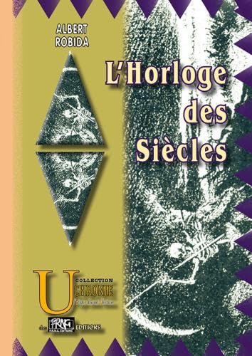 9782366340440: L'Horloge des sicles