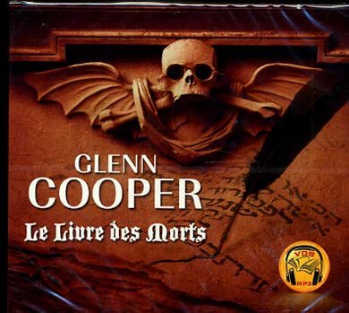 Stock image for Le livre des Morts (CD MP3) [Cassette] Glenn Cooper for sale by BIBLIO-NET