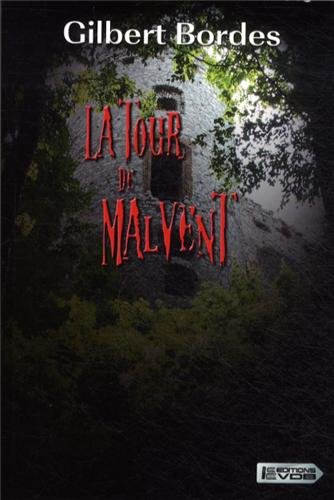 Beispielbild fr La Tour de Malvent zum Verkauf von Ammareal