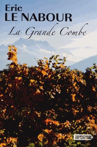 Stock image for La Grande Combe for sale by Ammareal