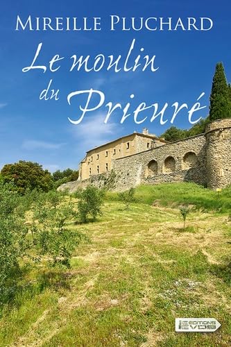 9782366371857: Le moulin du Prieur