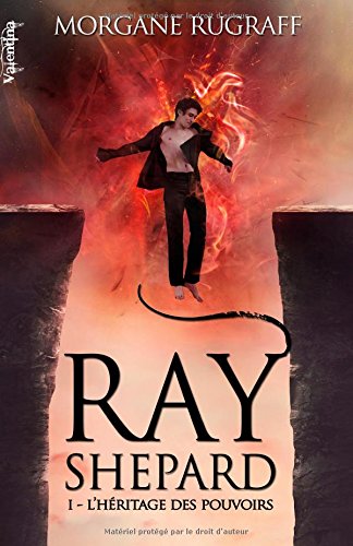 9782366391022: Ray Shepard 1: L'Hritage des Pouvoirs