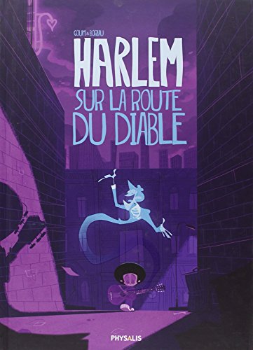 9782366400465: Harlem: Sur la route du diable, inclus Dossier pdagogique de 6 pages sur le blues et Robert Johnson