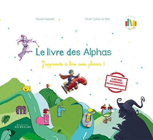 Imagen de archivo de Le livre des Alphas: La m thode de lecture Les Alphas GS-CP a la venta por HPB-Diamond