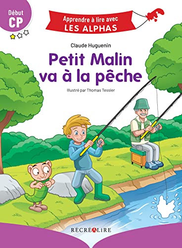 Imagen de archivo de Petit Malin va  la pche Dbut CP [Broch] Huguenin, Claude et Tessier, Thomas a la venta por BIBLIO-NET