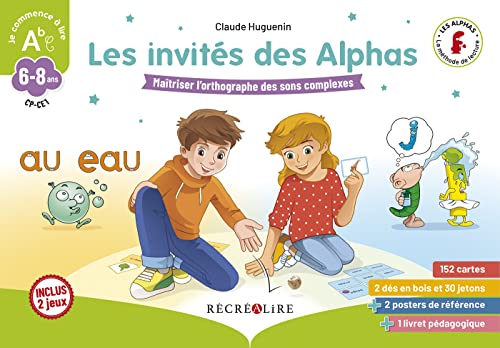 Stock image for Les invits des Alphas - Jeu sur l'orthographe des sons complexes CP CE1 for sale by Gallix
