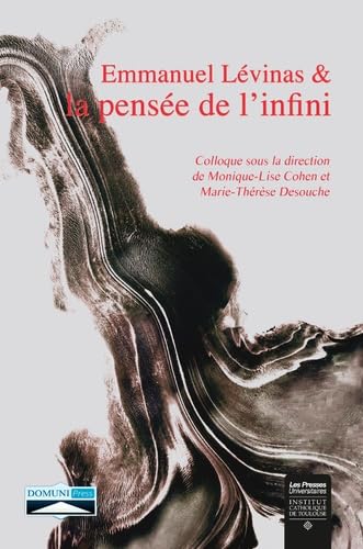 Imagen de archivo de Emmanuel Levinas et la pense de l'infini a la venta por Gallix