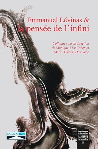 9782366480337: Emmanuel Levinas et la pense de l'infini