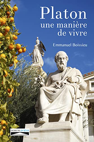 Imagen de archivo de Platon, une manire de vivre [Broch] Boissieu, Emmanuel a la venta por BIBLIO-NET