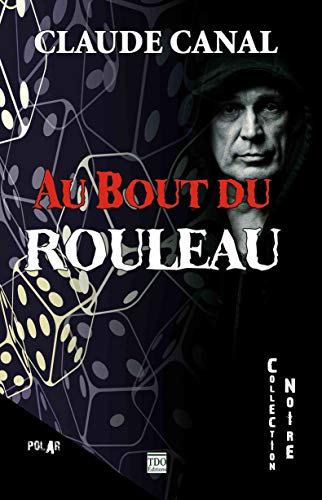 9782366520392: Au bout du Rouleau