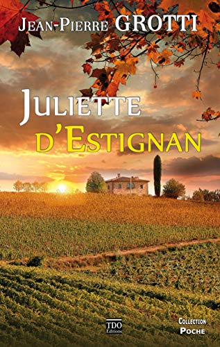 Beispielbild fr Juliette d'Estignan zum Verkauf von medimops