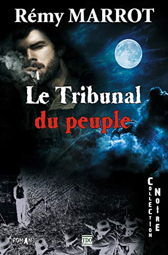 Imagen de archivo de Le tribunal du peuple a la venta por Librairie Th  la page