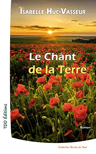 Stock image for Le chant de la terre for sale by Ammareal