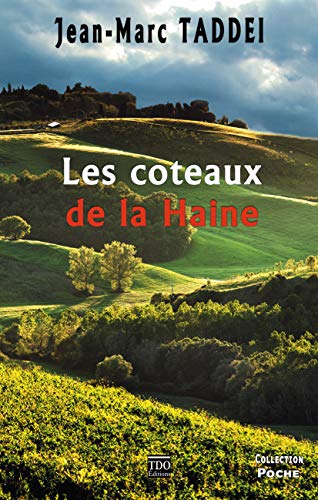 Stock image for Les cteaux de la haine for sale by secretdulivre