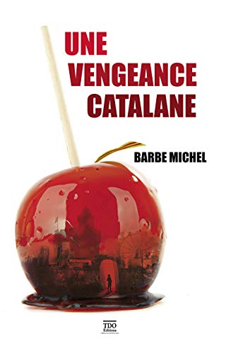 Stock image for Une Vengeance Catalane for sale by RECYCLIVRE