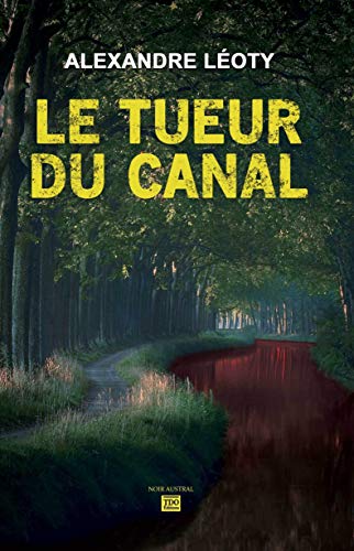 Stock image for Le tueur du canal for sale by medimops