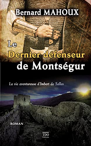Stock image for Le dernier dfenseur de Montsgur for sale by medimops