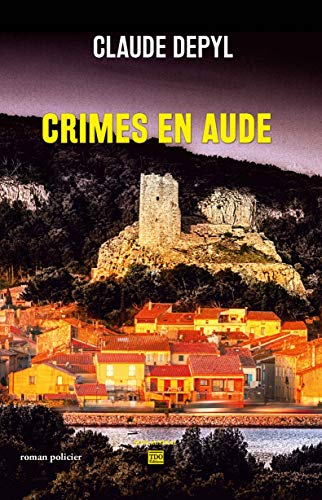 Beispielbild fr Crimes en Aude zum Verkauf von medimops