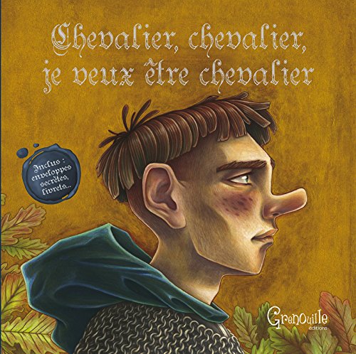 Beispielbild fr Chevalier, chevalier, je veux être chevalier zum Verkauf von WorldofBooks
