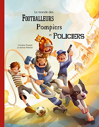 Imagen de archivo de Le Monde Des Footballeurs, Pompiers Et Policiers a la venta por RECYCLIVRE