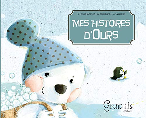 Imagen de archivo de Mes Histoires D'ours a la venta por RECYCLIVRE