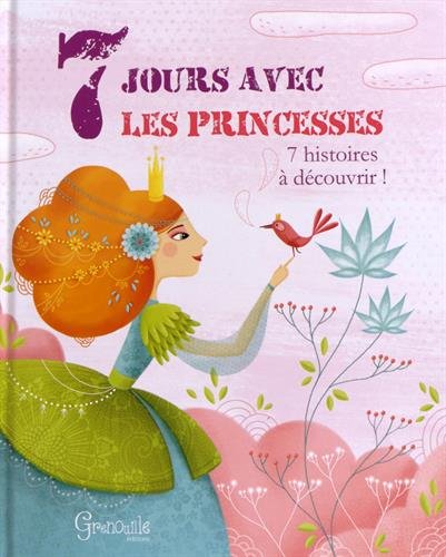 Beispielbild fr 7 JOURS AVEC LES PRINCESSES zum Verkauf von Ammareal