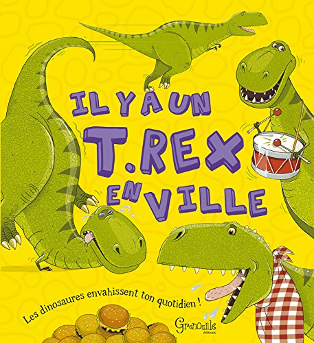 Stock image for Il Y A Un T.rex En Ville for sale by RECYCLIVRE