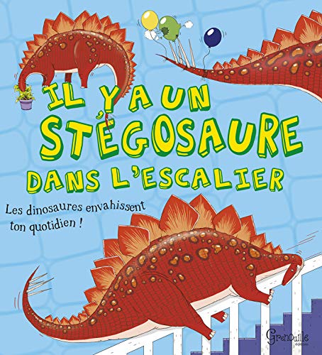 Stock image for Il Y A Un Stgosaure Dans L'escalier for sale by RECYCLIVRE