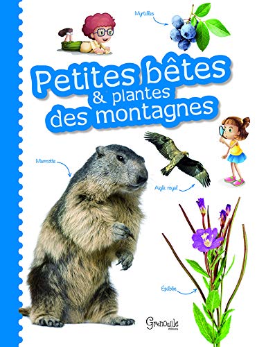 Beispielbild fr Petites btes et plantes des montagnes zum Verkauf von Ammareal